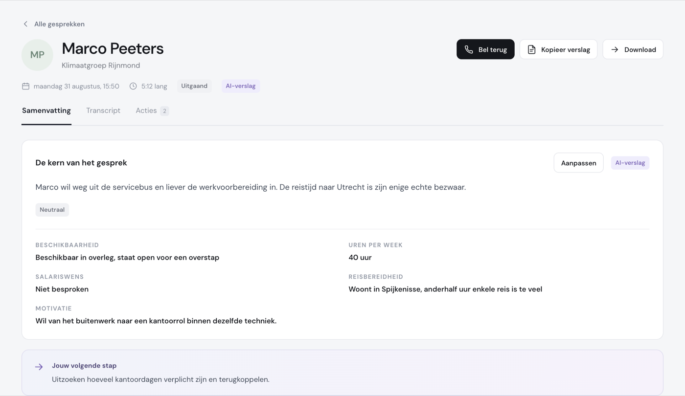 Het gespreksverslag in het RecruFone-portaal: de kern van het gesprek, beschikbaarheid, uren, reisbereidheid en de volgende stap